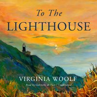 To the Lighthouse - Virginia Woolf - audiobook