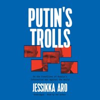 Putin's Trolls - Jessikka Aro - audiobook