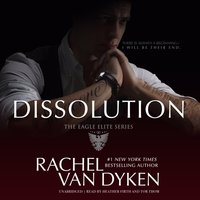 Dissolution - Rachel Van Dyken - audiobook