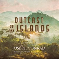 Outcast of the Islands - Joseph Conrad - audiobook