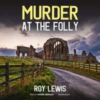 Murder at the Folly - Roy Lewis - audiobook