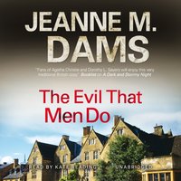 Evil That Men Do - Jeanne M. Dams - audiobook