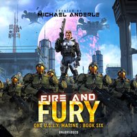 Fire and Fury - Michael Anderle - audiobook