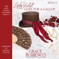Lady Violet Goes for a Gallop - Grace Burrowes - audiobook