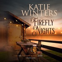 Firefly Nights - Katie Winters - audiobook