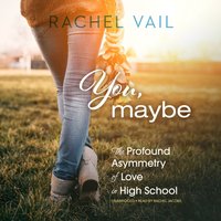 You, Maybe - Rachel Vail - audiobook