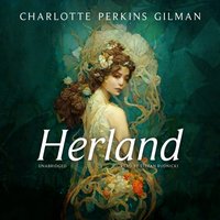 Herland - Charlotte Perkins Gilman - audiobook