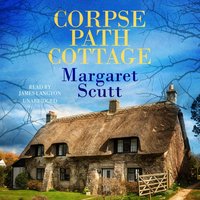 Corpse Path Cottage - Margaret Scutt - audiobook