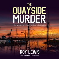 Quayside Murder - Roy Lewis - audiobook