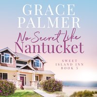 No Secret Like Nantucket - Grace Palmer - audiobook