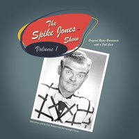 Spike Jones Show. Volume 1 - Spike Jones - audiobook