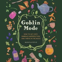 Goblin Mode - McKayla Coyle - audiobook