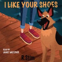 I Like Your Shoes - R. Stim - audiobook