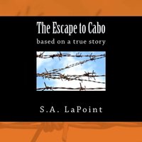 Escape to Cabo - S. A. LaPoint - audiobook