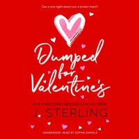 Dumped for Valentine's - J. Sterling - audiobook