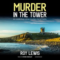 Murder in the Tower - Roy Lewis - audiobook