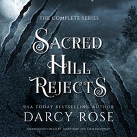 Sacred Hill Rejects - Darcy Rose - audiobook