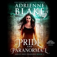 Pride and Paranormal - Adrienne Blake - audiobook