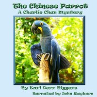 Chinese Parrot - Earl Derr Biggers - audiobook