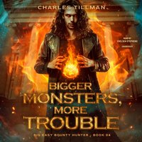 Bigger Monsters, More Trouble - Martha Carr - audiobook