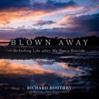 Blown Away - Richard Boothby - audiobook