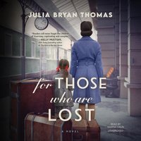 For Those Who Are Lost - Julia Bryan Thomas - audiobook
