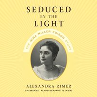 Seduced by the Light - Alexandra Rimer - audiobook