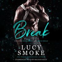 Break Volume 1 - Lucy Smoke - audiobook