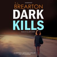 Dark Kills - T. J. Brearton - audiobook