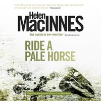 Ride a Pale Horse - Helen MacInnes - audiobook