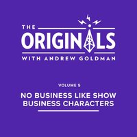 No Business Like Show Business Characters - Andrew Goldman - audiobook