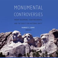 Monumental Controversies - Harriet F. Senie - audiobook