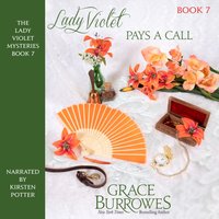 Lady Violet Pays a Call - Grace Burrowes - audiobook