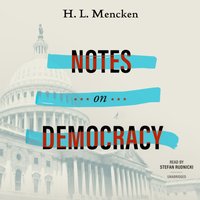 Notes on Democracy - H. L. Mencken - audiobook