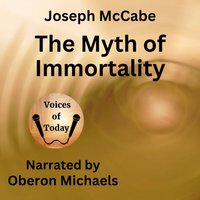 Myth of Immortality - Joseph McCabe - audiobook