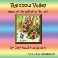 Rainbow Valley - Lucy Maud Montgomery - audiobook