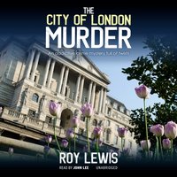 City of London Murder - Roy Lewis - audiobook