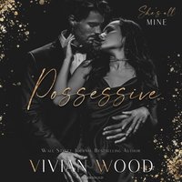 Possessive - Vivian Wood - audiobook