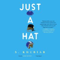 Just a Hat - S. Khubiar - audiobook