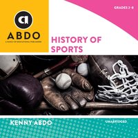 History of Sports - Kenny Abdo - audiobook