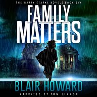 Family Matters - Blair Howard - audiobook