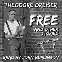 Free and Other Stories - Theodore Dreiser - audiobook
