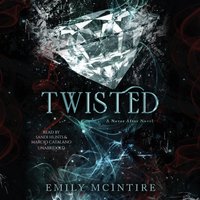 Twisted - Emily McIntire - audiobook