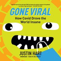 Gone Viral - Justin Hart - audiobook