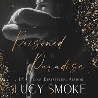 Poisoned Paradise - Lucy Smoke - audiobook