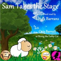Sam Takes the Stage - Linda Barrans - audiobook