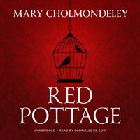 Red Pottage - Mary Cholmondeley - audiobook