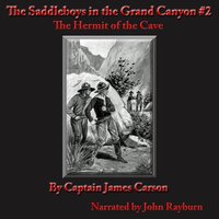 Saddle Boys in the Grand Canyon - Captain James Carson - audiobook