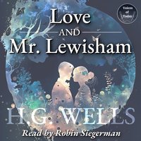 Love & Mr. Lewisham - H. G. Wells - audiobook