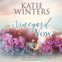 Vineyard Vow - Katie Winters - audiobook